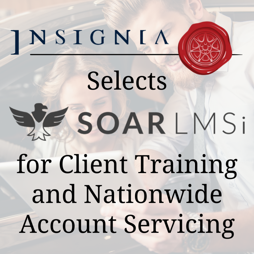 Insignia Group Selects SOAR LMSi for Client Training and Nationwide Account Servicing