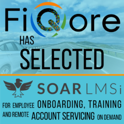 Fiqore has selected SOARLMSi for employee onboarding, training and client Account servicing on demand